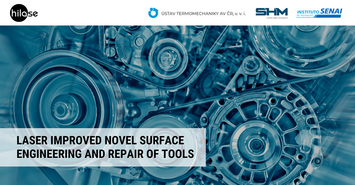 Laser Improved Novel Surface Engineering and Repair of Tools