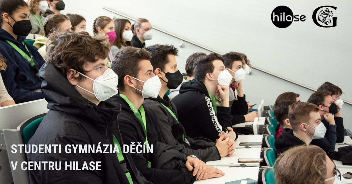 STUDENTI GYMNÁZIA DĚČÍN V CENTRU HILASE