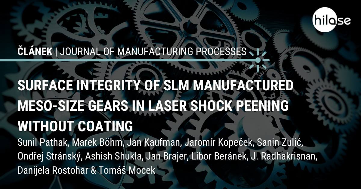Surface integrity of SLM manufactured meso-size gears in laser shock peening without coating (1)