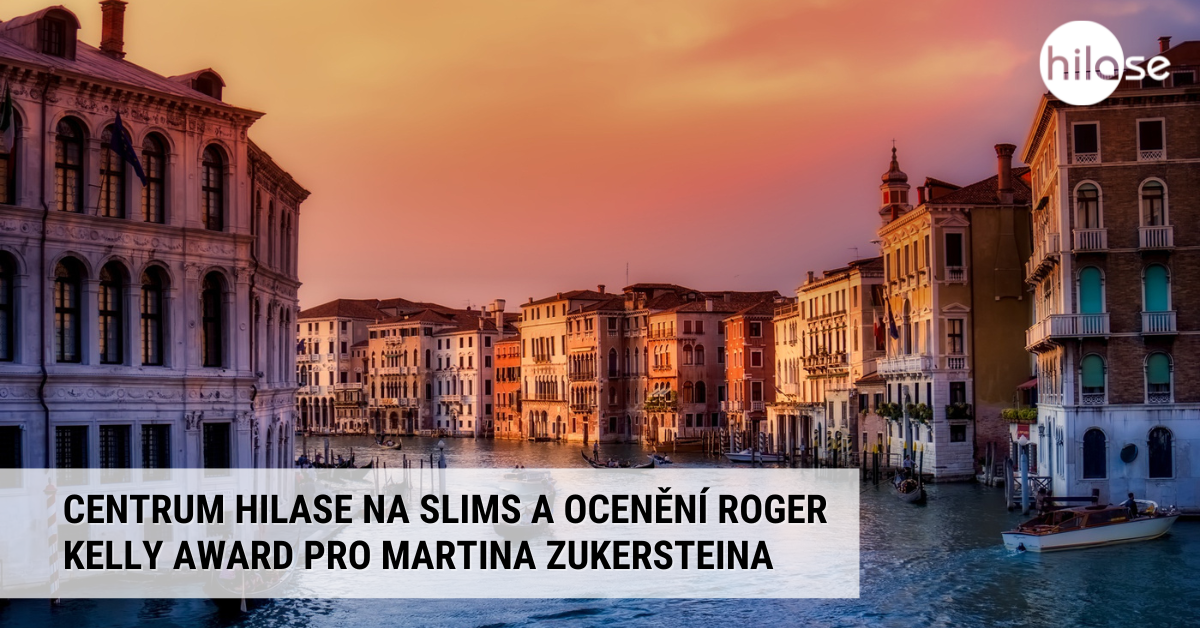centrum hilase na Venice International School on Lasers in Materials Science